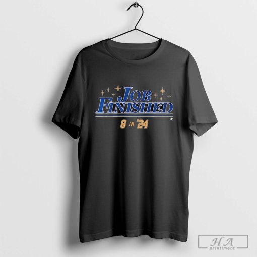 Los Angeles Dodgers Baseball MLB Job Finished 8 In ’24 T-shirt