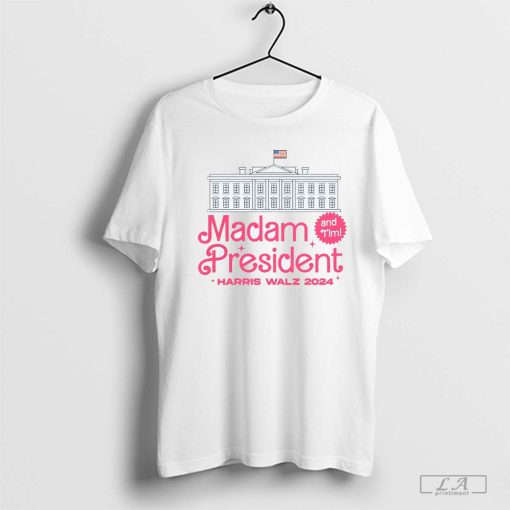 Madam President (And Tim!) Harris Walz 2024 Shirt