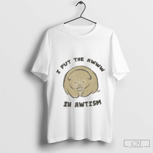 Manatee I put the awww in AWTISM t shirt