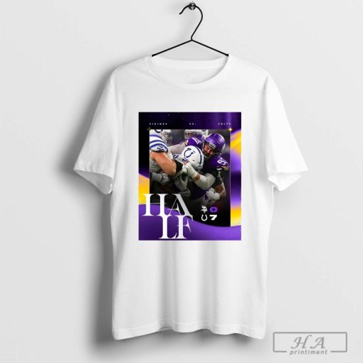 Minnesota Vikings 0-7 Indianapolis Colts Halftime NFL 2024 Poster t-shirt