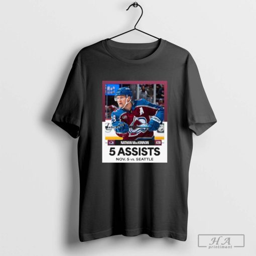 Nathan MacKinnon 5 Assists November 5 Colorado Avalanche Vs Seattle Kraken NHL 2024 t-shirt