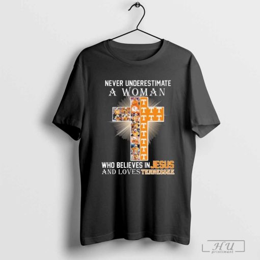 Never Underestimate A Woman Who Believes In Jesus And Loves Tennessee Volunteers 2024 Shirt