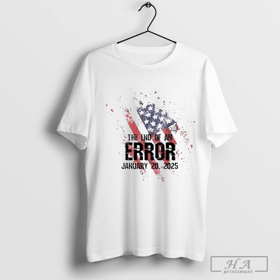 Official 2025 Inauguration Day The End Of An Error January 20 2025 Shirt