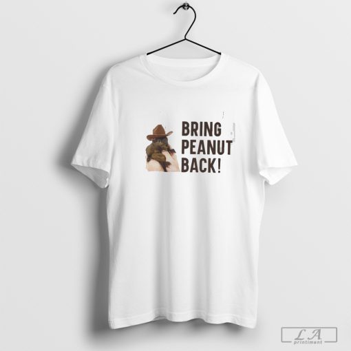 Official Bring Peanut Back Justice For Peanut 2024 Shirt