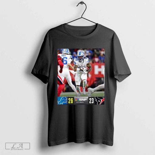 Official Detroit Lions Wins 26 - 23 Houston Texas 2024 Week 10 Game Final Score Shirt