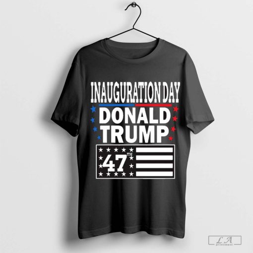 Official Donald Trump President Inauguration America 47th Day 2025 Trump Won t-shirt