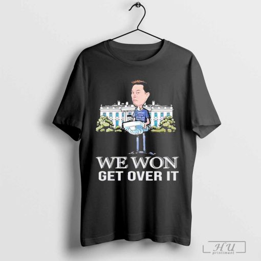 Official Elon Musk We Won Get Over It Shirt