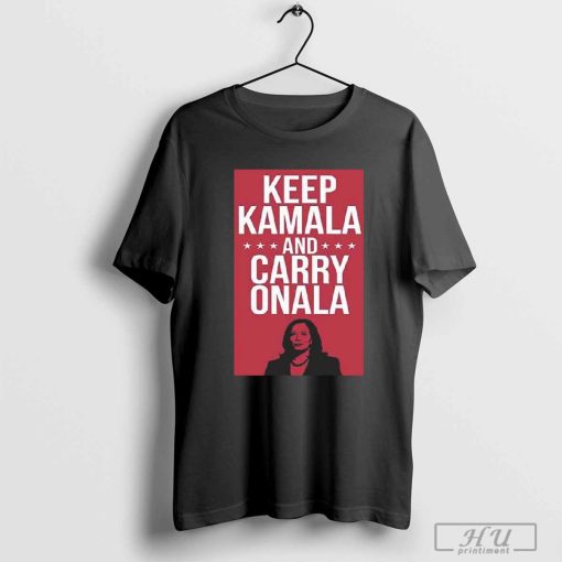 Harris Walz Keep Kamala And Carry Onala 2024 Shirt