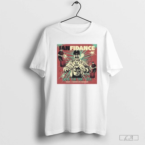 Official Ian Fidance End Of Year Tour 2024 Poster t-shirt