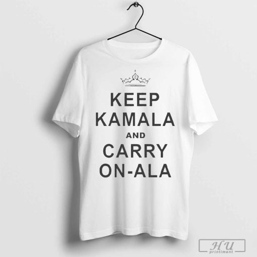 Kamala Harris Keep Calm-ala and Carry On-ala Harris Walz 2024 Shirt