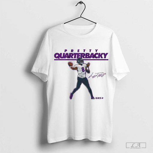 Official Lamar Jackson Pretty Quarterbacky Baltimore Ravens NFL Signature t- shirt