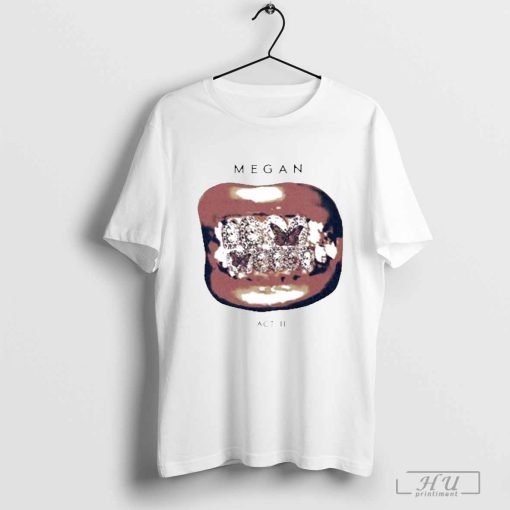 Megan Act Ii Grillz T-shirt