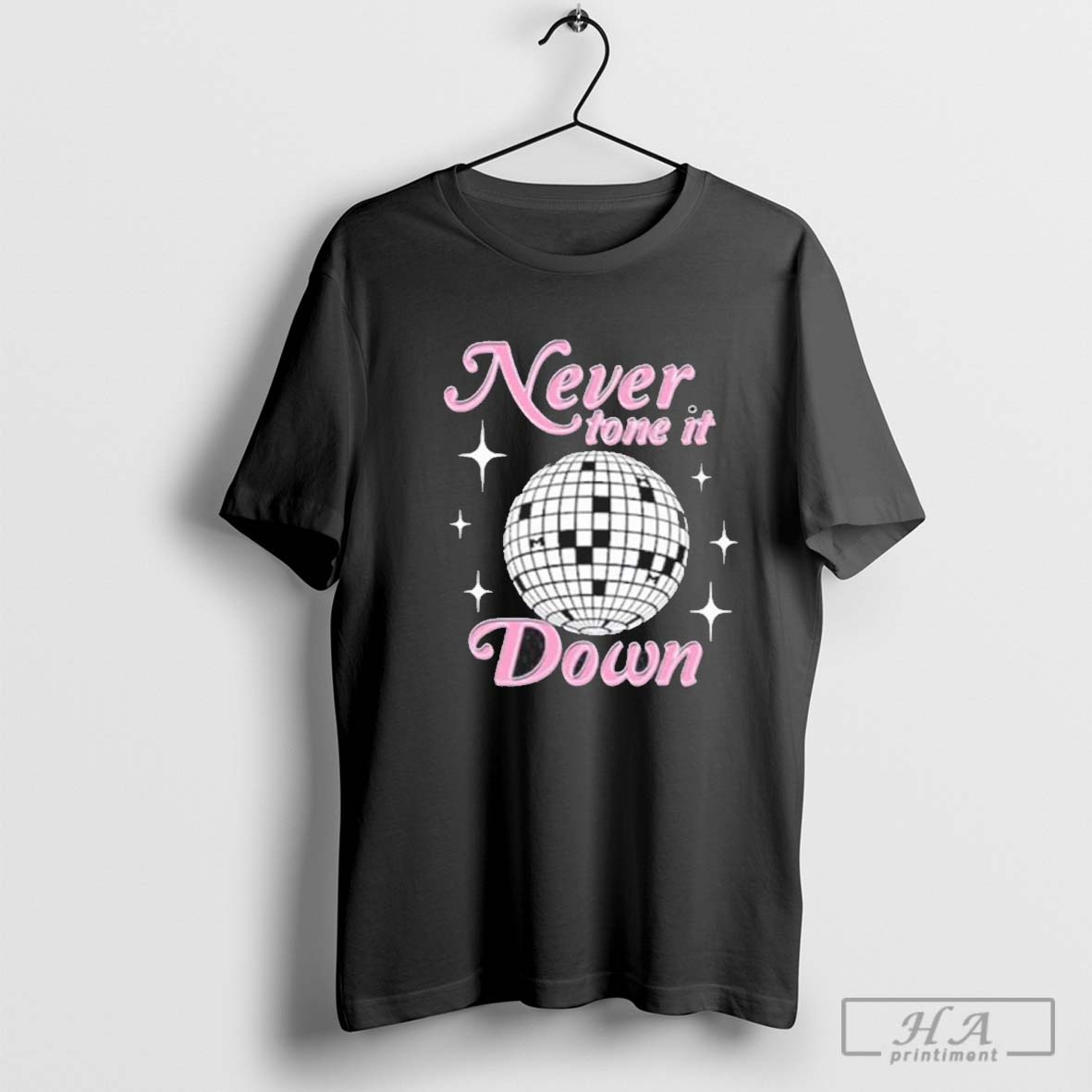 Official Never Tone It Down Shirt