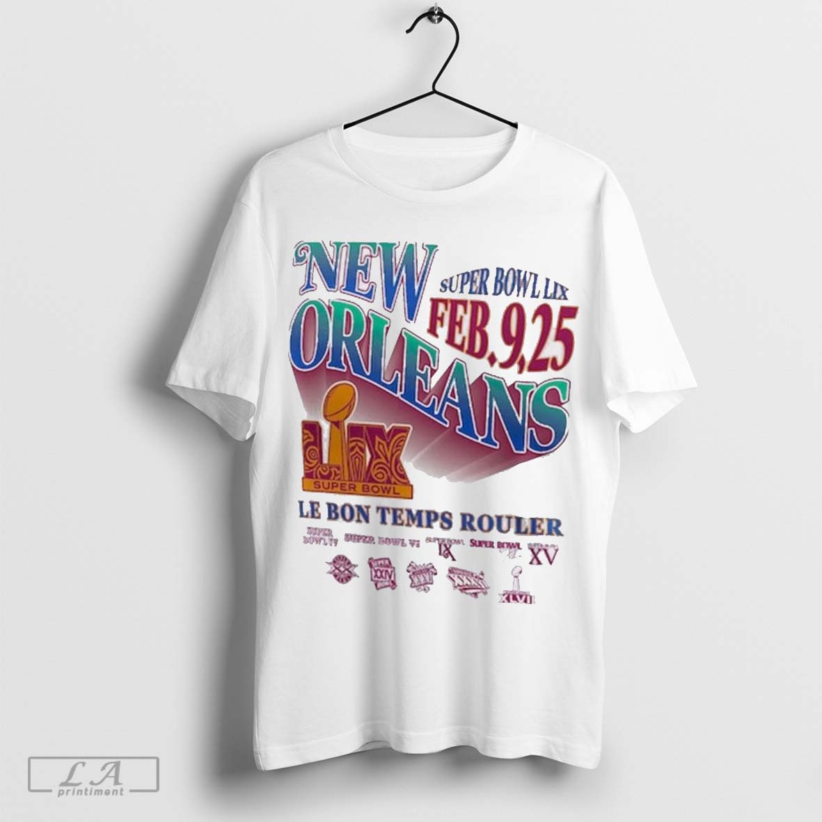 New Orleans Super Bowl Lix Club Le Bon Temp Rouler Feb 9 25 T Shirt