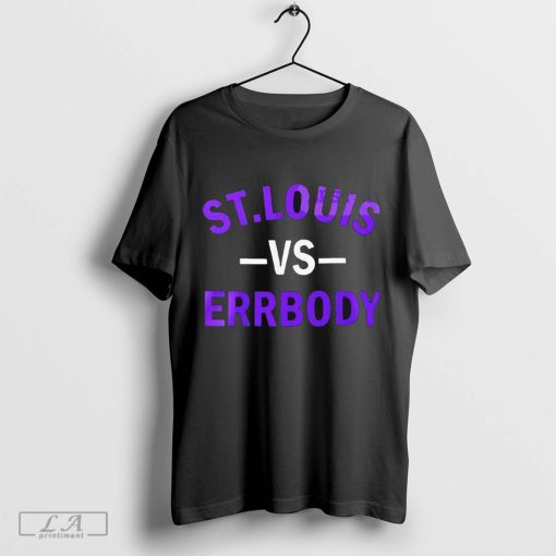 Official St Louis Vs Errbody Baltimore Ravens NFL t-shirt