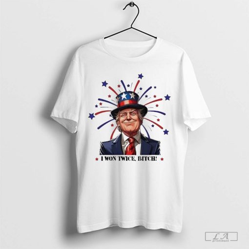 Official Trump Won 2024 I Won Twice Bitch Shirt