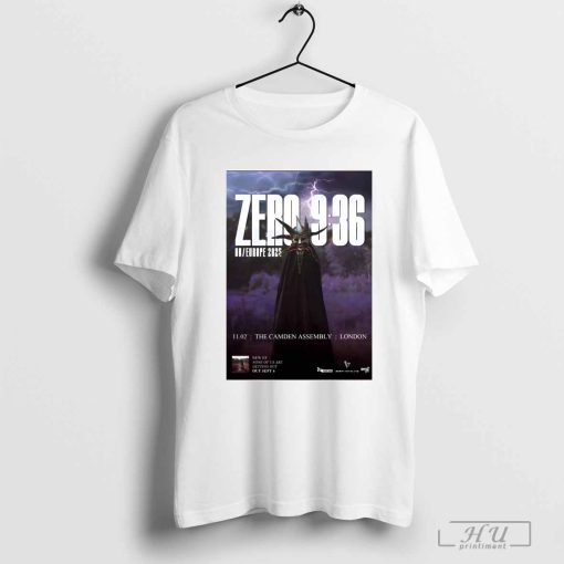 Zero 9 36 None Of Us Are Getting Out 2025 Tour London The Camden Assembly Poster t-shirt