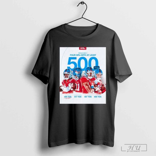 Ole Miss Rebels Football Through Week 11 Four WRs At Least 500 Yards Wells Watkins Harris III Lee Poster t-shirt