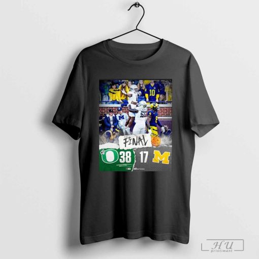 Oregon Ducks 30-17 Victory Michigan Wolverine 2024 Game Final Score shirt