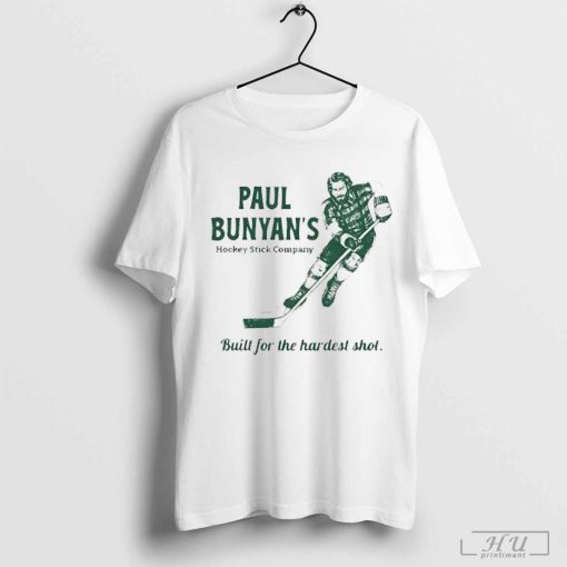 Paul Bunyan’s hockey stick company build for the hardest shot shirt