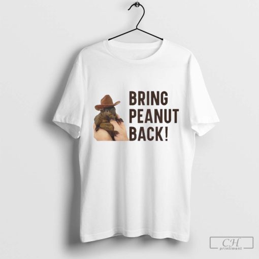 Peanut The Squirrel Bring Peanut Back Justice For Peanut 2024 Shirt