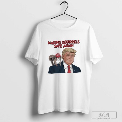 Peanut The Squirrel Make Squirrels Safe Again Trump Shirt