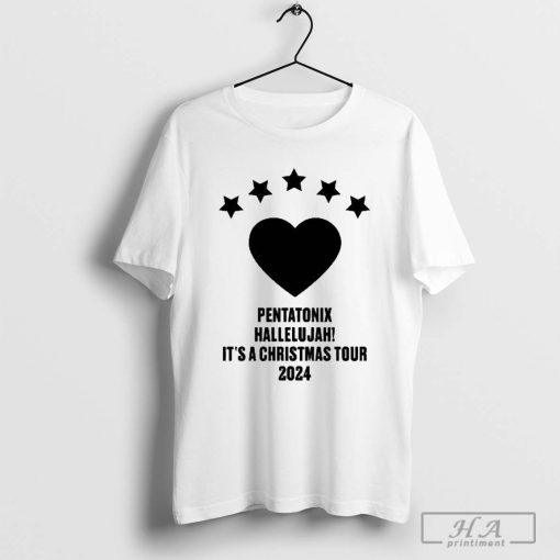 Pentatonix Hallelujah It’s A Christmas Tour 2024 t-shirt