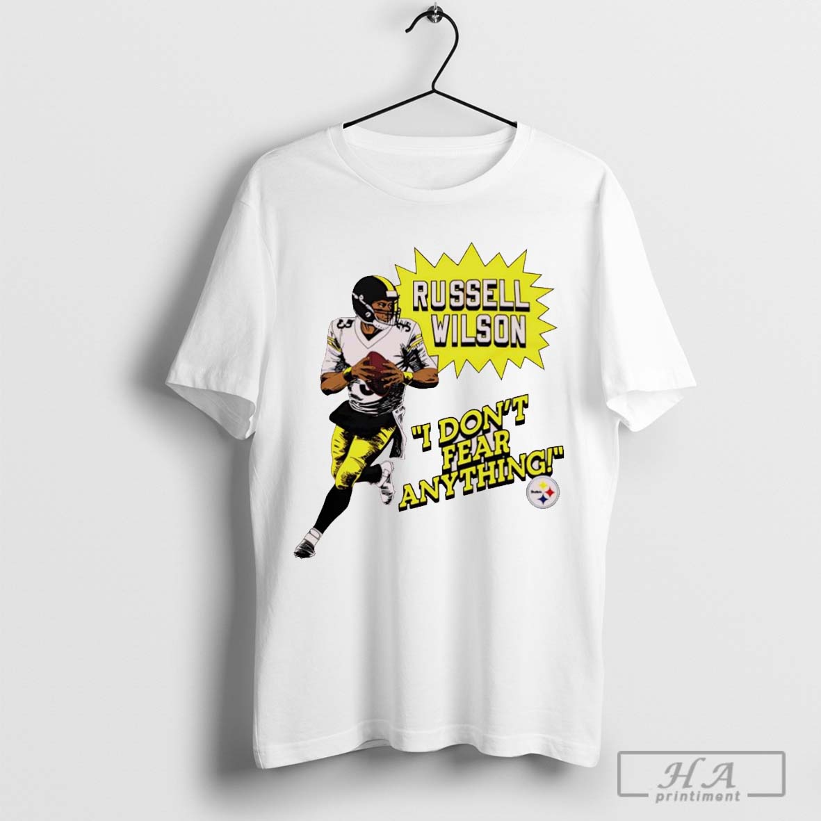 Pittsburgh Steeler Qb Russell Wilson I Dont Fear Anything T Shirt