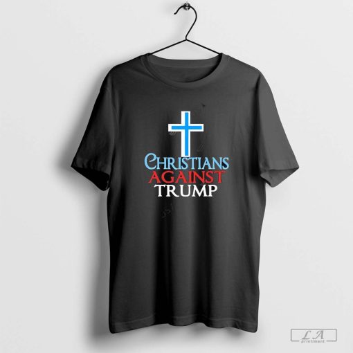 Project 2025 Christians Against Trump Shirt