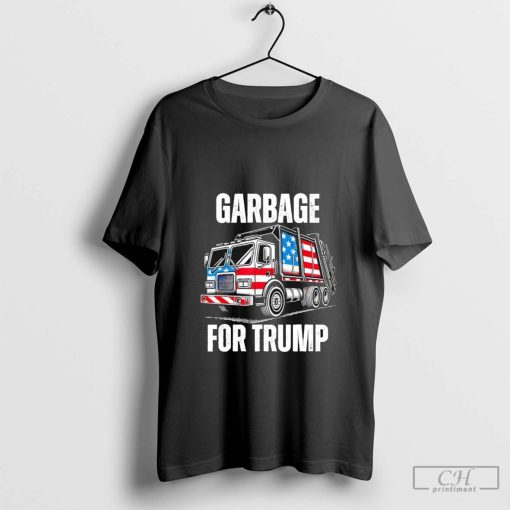 Proud Garbage Trump Supporter Garbage For Trump Supporter T-Shirt