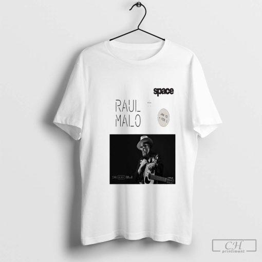 Raul Malo At Evanston SPACE On Jan 31-Feb 1 2025 t-shirt