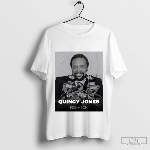 Rest In Power Legendary Music Producer Quincy Jones 1933-2024 t-shirt