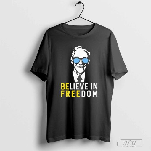 Ron Paul Believe In Freedom Libertarian T-shirts