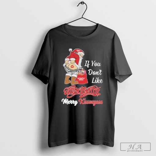 Santa Claus If You don’t like Aerosmith Merry Kissmyass Merry Christmas 2024 shirt