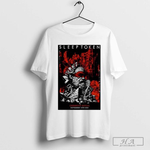 Sleep Token Nov 16-2024 Chemnitz Arena Messe, Halle 1, Chemnitz, Germany t-shirt