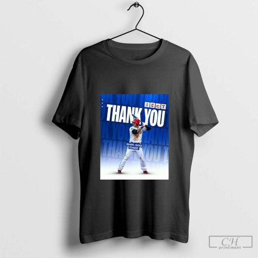 Thank You Shin-Soo Choo MLB career with a .275 AVG, 218 HR and a .824 OPS t-shirt