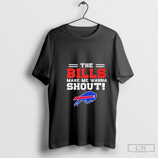 The Buffalo Bills make me wanna shout shirt