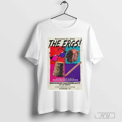 The Ergs! December 21, 2024 Crossroads, Garwood NJ Show Poster Shirt