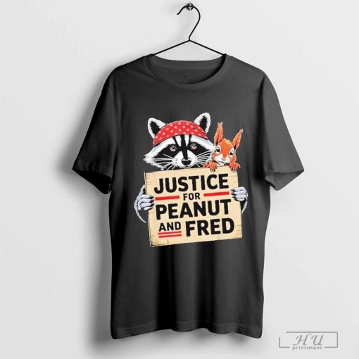 The Squirrel And Fred The Raccon Justice For Peanut Gift T-Shirt