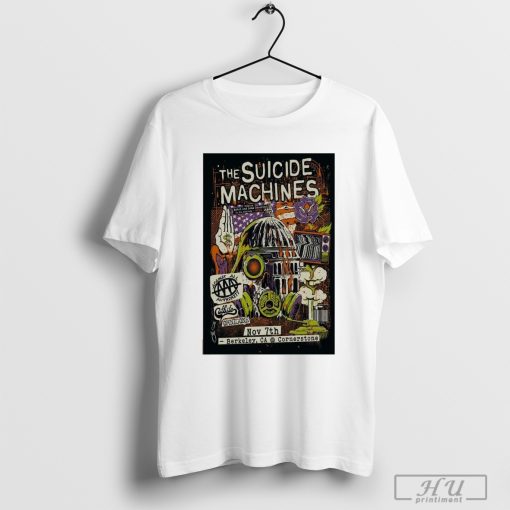 The suicide machines nov 07 2024 cornerstone ca berkeley T-shirt