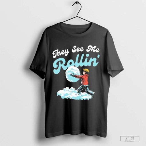 They See Me Rollin’ Snowball Christmas Shirt