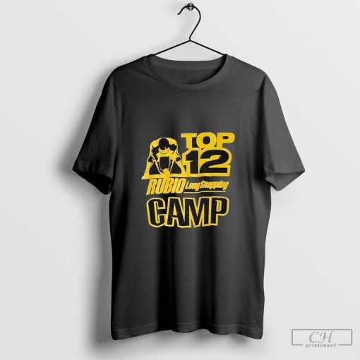 Top 12 Rubio Long Snapping Camp 2024 t-shirt