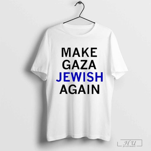 Top Make Gaza Jewish Again 2024 T Shirt