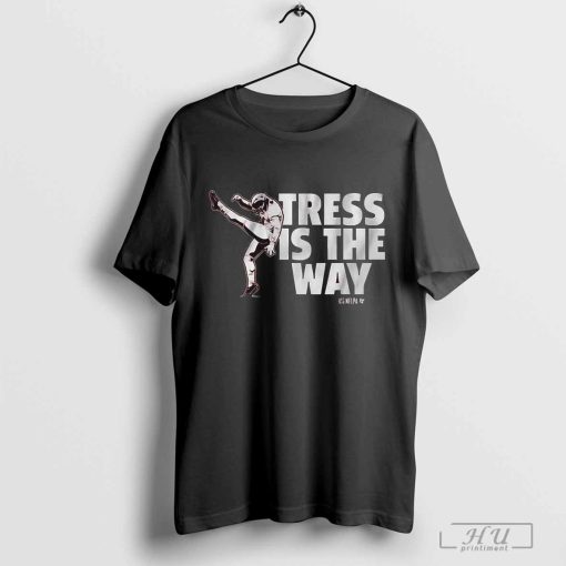 Tress Way Tress Is The Way Washington Commanders NFL t-shirt