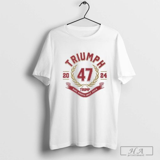 Triumph Trump Make America Great Again 47 2024 Shirt