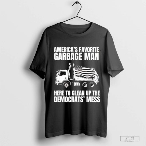 Trump America’s favorite garbage man trash truck shirt