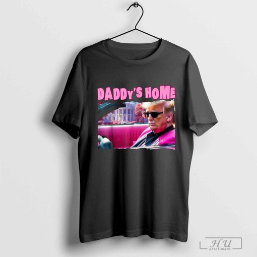 Trump Car 2024 Take America Back , Daddy's Home Trump 2024 T-Shirt