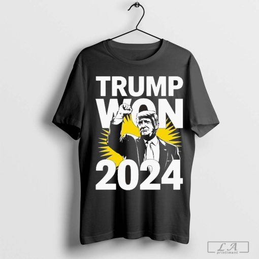 Trump Elected President Trump Won 2024 Shirt