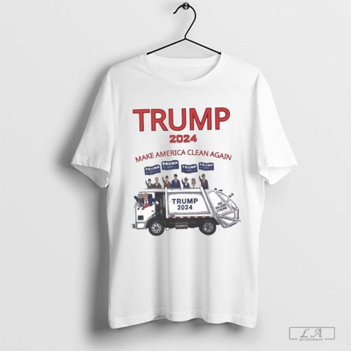 Trump Garbage Truck Make America Clean Again 2024 Shirt