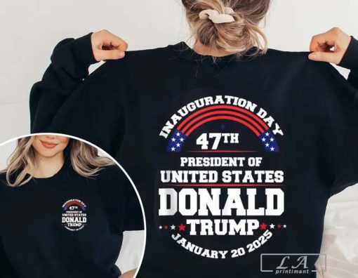 Trump Inauguration Day T-Shirt, Trump Won Shirt, 47th President Of The United States Trump Shirt